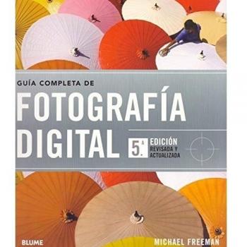 Guía completa de fotografía digital