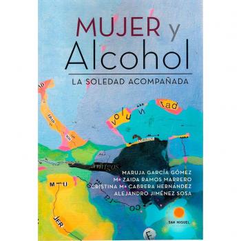 Mujer y alcohol: La soledad acompañada