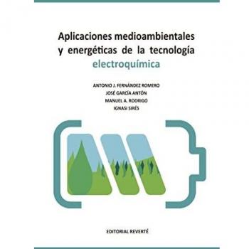 Aplicaciones medioambientales y energéticas de la tecnología electroquímica
