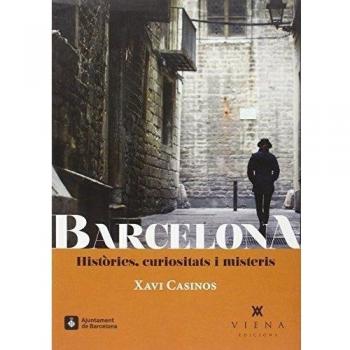 Barcelona. Històries, curiositats i misteris