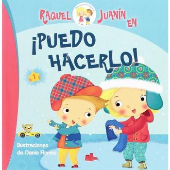 ¡Puedo hacerlo!: Raquel y Juanín - Aa. Vv.