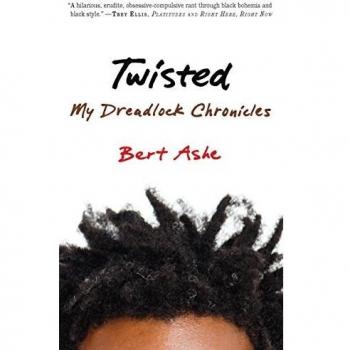 Twisted: My Dreadlock Chronicles