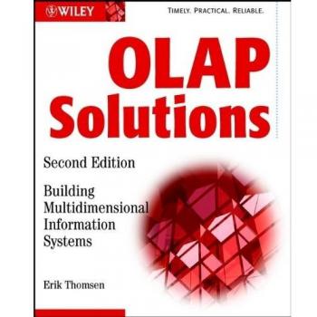 OLAP Solutions 2E w/WS: Building Multidimensional Information Systems