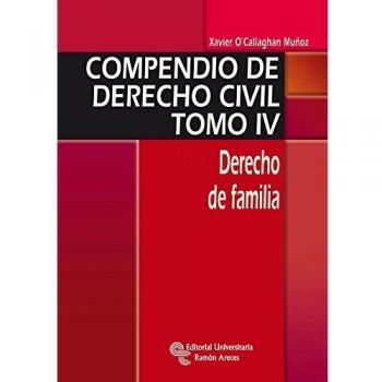 Compendio de Derecho Civil. Derecho de familia