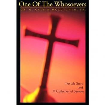 One of the Whosoevers: Historia de Vida y Colección de Sermones - Edición en Rústica
