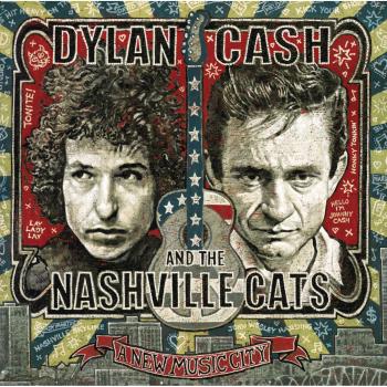 Dylan, Cash, And The Nashville Cats: A New Music City