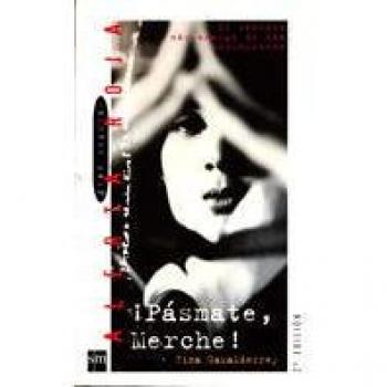 ¡Pásmate, Merche!: El secreto más amargo de una adolescente: 5 - Fina Casalderrey