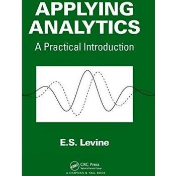 Applying Analytics: A Practical Introduction