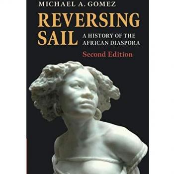 Reversing Sail: A History of the African Diaspora