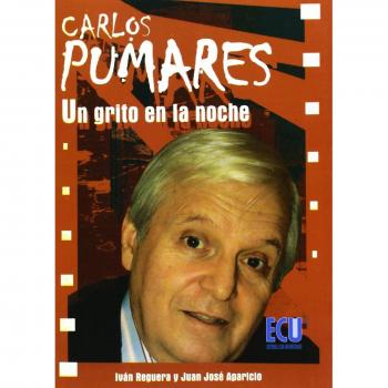Carlos Pumares: Un grito en la noche