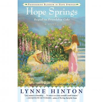 Hope Springs: A Heartwarming Novel of Friendship and Resilience