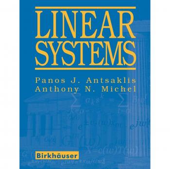 Linear Systems: Theory and Applications (Hardback Edition)
