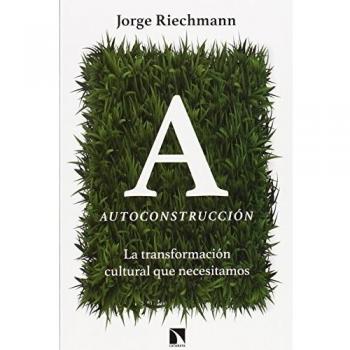 Autoconstrucción: La transformación cultural que necesitamos