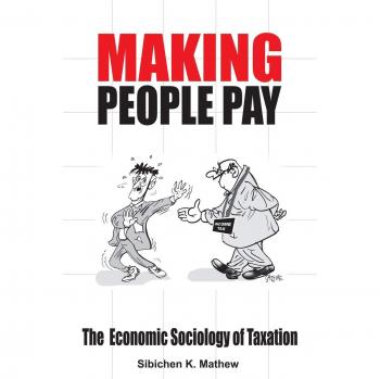 Impuesto Justo: La Sociología Económica de la Tributación - Edición en Rústica