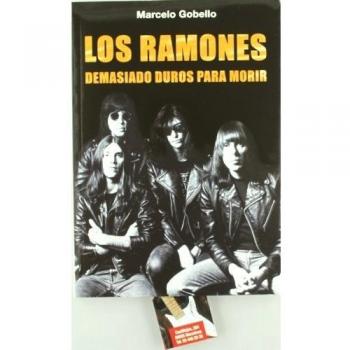 Los Ramones Demasiado Duros para Morir