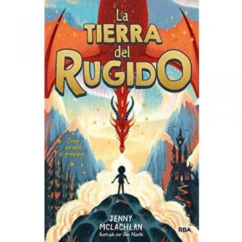 La tierra del rugido