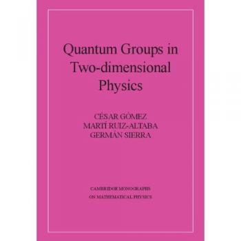Grupos Cuánticos en Física Bidimensional (Monografías de Cambridge sobre Física Matemática)