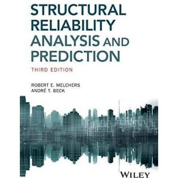 Structural Reliability Analysis and Prediction, 3e