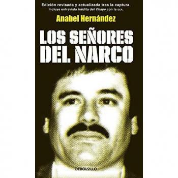 Narcoland: The Lords of the Drug Trade by Anabel Hernández