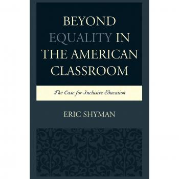 Inclusive Education Advocacy: Beyond Equality in American Classrooms