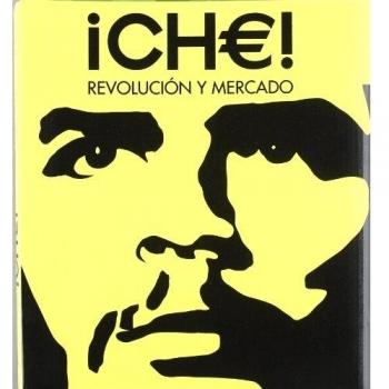 Che: Revolución y mercado