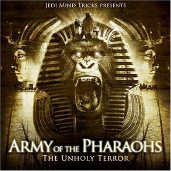 The Unholy Terror: Jedi Mind Tricks Presents