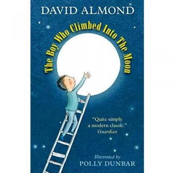The Boy Who Climbed into the Moon