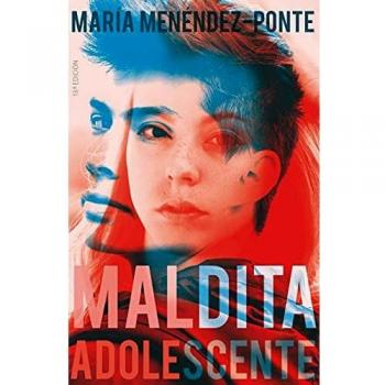 Maldita adolescente: 349 - María Menéndez-ponte