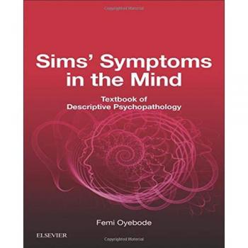 Descriptive Psychopathology Textbook: Sims' Symptoms in the Mind by Oyebode & Femi