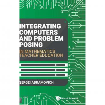Integración de Computadoras y Planteamiento de Problemas en la Formación del Profesorado de Matemáticas - Tapa Dura