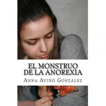 El monstruo de la Anorexia