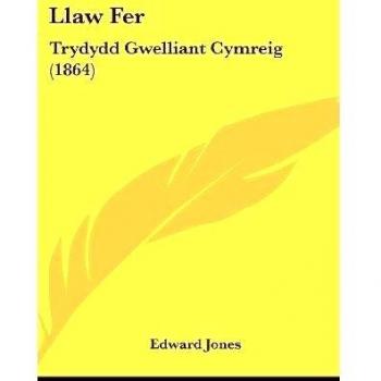 Llaw Fer: Trydydd Gwelliant Cymreig