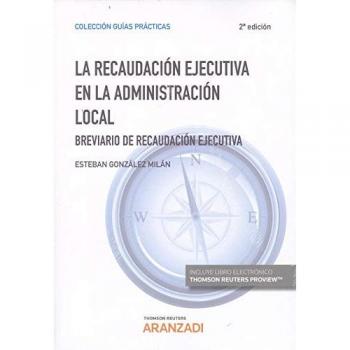 La recaudación ejecutiva en la Administración Local