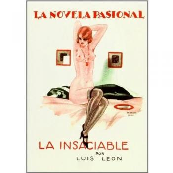 Insaciable la novela pasional