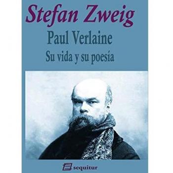 Paul Verlaine: Su vida y su poesía