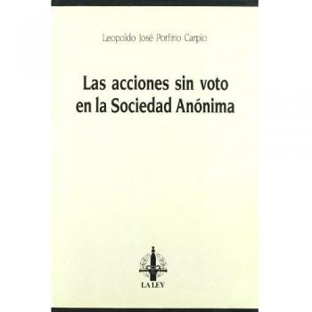 Acciones sin voto en la sociedad anónima, las