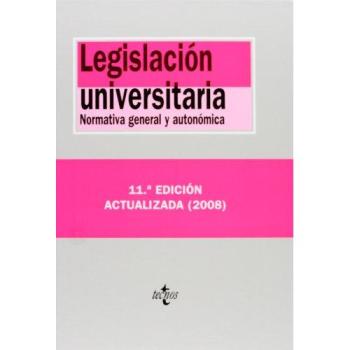 Legislación universitaria: Normativa general y autonómica