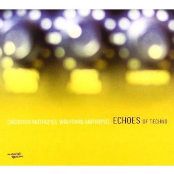 Echoes of Techno