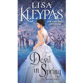 Devil in Spring: The Ravenels, Book 3 - Historical Romance Novel by Lisa Kleypas