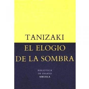 El elogio de la sombra: 1 - Junichiro Tanizaki