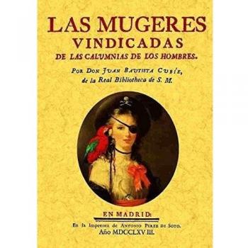 Las mujeres vindicadas de las calumnias de los hombres