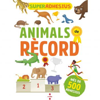 Superadhesius. Animals de Rècord - De Agostini Libri