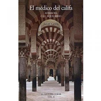 El médico del califa: Averroes o el equilibrio