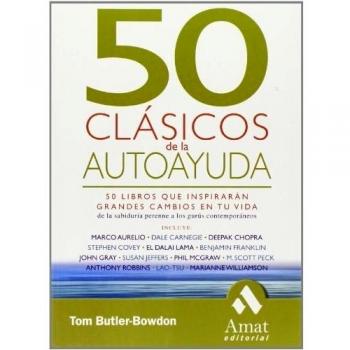 50 Clásicos de la autoayuda: 50 libros que transformarán tu vida