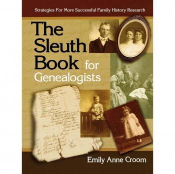 Genealogy Research Guide: The Sleuth Book for Family Historians by Emily Anne Croom