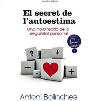El Secret De L'Autoestima: Una nova teoria de la seguretat personal: 5