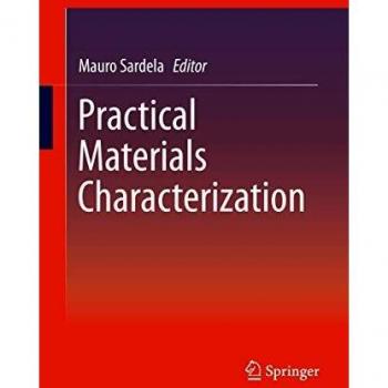 Practical Materials Characterization Guide - Springer Edition
