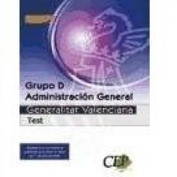 Test Oposiciones Grupo D Administración General de la Generalitat Valenciana