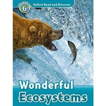Oxford Read and Discover 6. Wonderful Ecosystems MP3 Pack