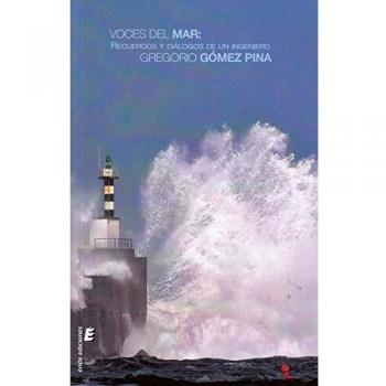 Voces del mar: Diálogos y recuerdos de un ingeniero